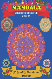 Mandala Coloring Book For Adults 50 Quality Mandalas Design