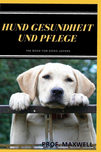 Hund Gesundheit Und Pflege