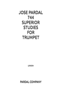 Jose Pardal 744 Superior Studies for Trumpet