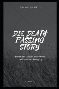 Die Death Passing Story