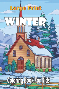 large print winter coloring book for kids