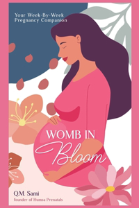 Your Week-By-Week Pregnancy Companion