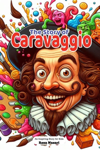 The Story of Caravaggio