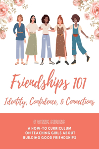 Friendships 101 Curriculum
