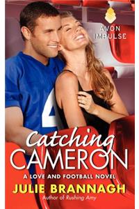 Catching Cameron