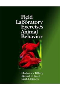 Field and Laboratory Exercises in Animal Behavior