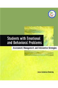 Students with Emotional and Behavioral Problems: Assessment, Management and Intervention Strategies