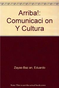 Arriba!: Comunicacion Y Cultura : Annotated Instructor's Edition