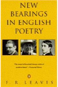 New Bearings in English Poetry (Penguin Literary Criticism)