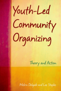 Youth-Led Community Organizing
