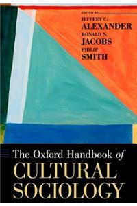 The Oxford Handbook of Cultural Sociology