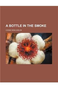 A Bottle in the Smoke