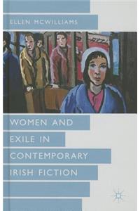 Women and Exile in Contemporary Irish Fiction