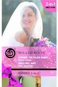 Crowned: The Palace Nanny / Jingle-Bell Baby