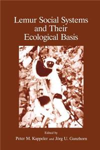 Lemur Social Systems and Their Ecological Basis