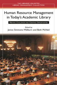 Human Resource Management in Today's Academic Library