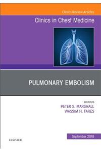 Pulmonary Embolism, an Issue of Clinics in Chest Medicine