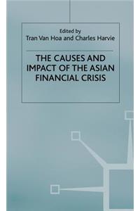 Causes and Impact of the Asian Financial Crisis