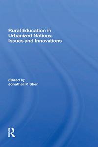 Rural Education in Urbanized Nations