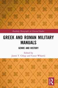 Greek and Roman Military Manuals