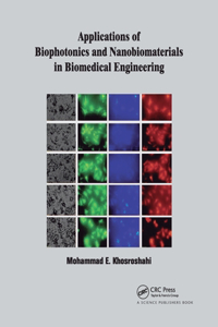 Applications of Biophotonics and Nanobiomaterials in Biomedical Engineering