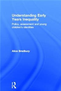 Understanding Early Years Inequality