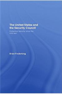 The United States and the Security Council