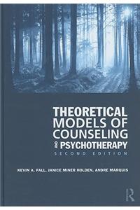 Theoretical Models of Counseling and Psychotherapy