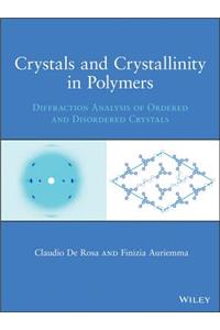 Crystals and Crystallinity in Polymers