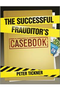 The Successful Frauditor's Casebook