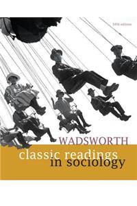 Wadsworth Classic Readings in Sociology