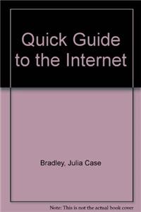 Quick Guide to the Internet