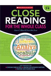 Close Reading for the Whole Class
