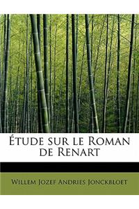 Tude Sur Le Roman de Renart