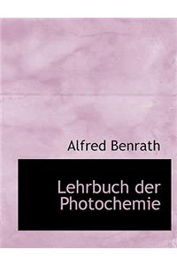 Lehrbuch Der Photochemie