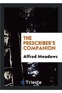 THE PRESCRIBER'S COMPANION