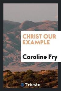 Christ Our Example