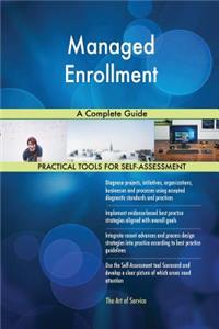 Managed Enrollment A Complete Guide