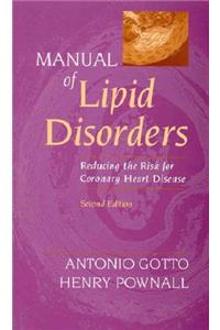 Manual of Lipid Disorders: Reducing the Risk for Coronary Heart Disease