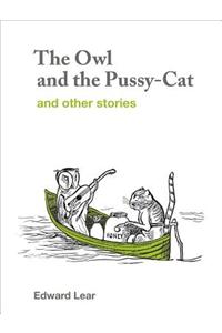 Owl and the Pussy-cat and Other Stories