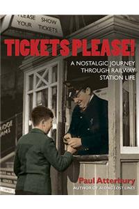 Tickets Please