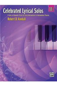 CELEBRATED LYRICAL SOLOS BOOK 3