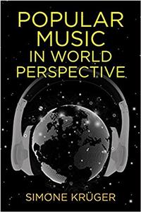 Popular Music in World Perspective
