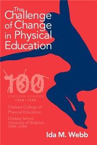 The Challenge of Change in Physical Education