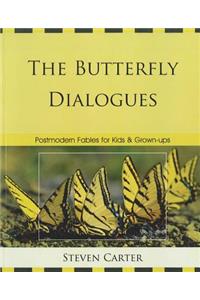 The Butterfly Dialogues