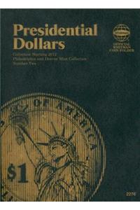 Official Whitman Coin Folder: Presidential Dollar (P&d) #2: 2012-2016