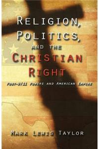 Religion, Politics, and the Christian Right