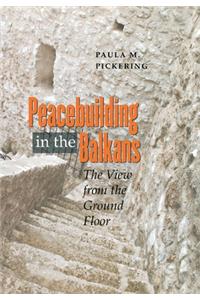 Peacebuilding in the Balkans