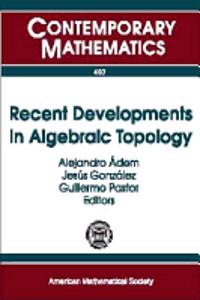 Recent Developments in Algebraic Topology