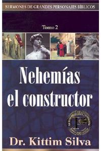 Nehemías El Constructor